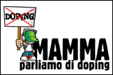 “Mamma, parliamo di doping”
